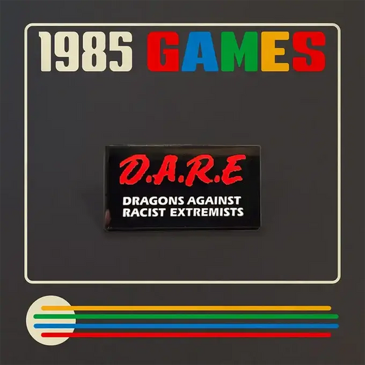 Pin: D.A.R.E. Dragons Against Racist Extremists