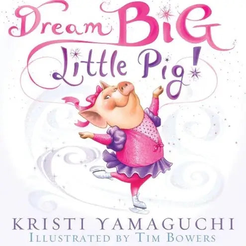 Dream Big, Little Pig Picture book