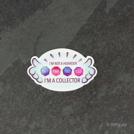 I'm Not A Hoarder I'm a collector Sticker