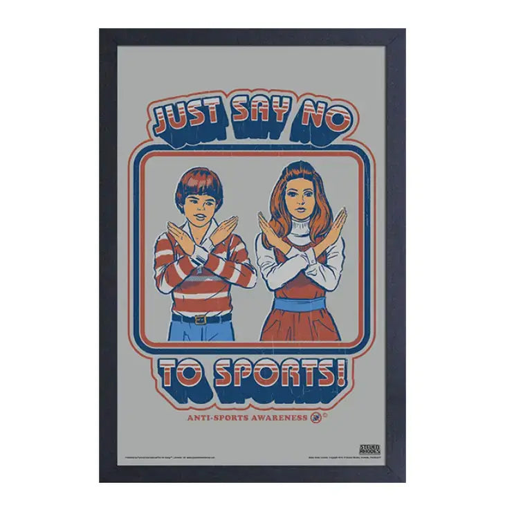 Steven Rhodes – Just Say No To Sports Framed Print