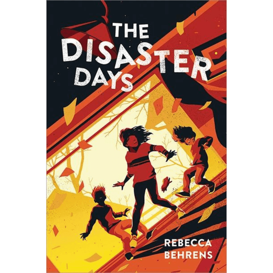 The Disaster Days Middle Grade Novel