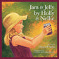 Jam & Jelly by Holly & Nellie picture book